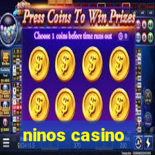 ninos casino